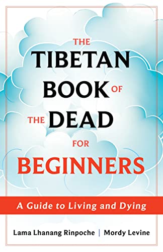 cover image The Tibetan Book of the Dead for Beginners: A Guide to Living and Dying 