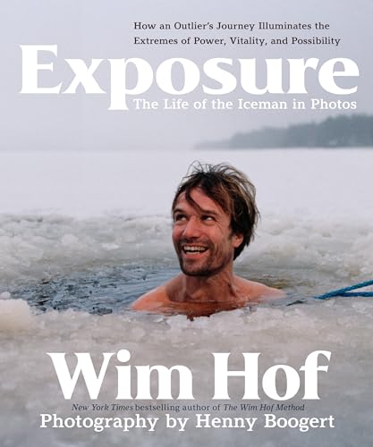 cover image Exposure: How an Outlier’s Journey Illuminates the Extremes of Power, Vitality, and Possibility
