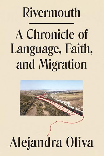 cover image Rivermouth: A Chronicle of Language, Faith, and Migration