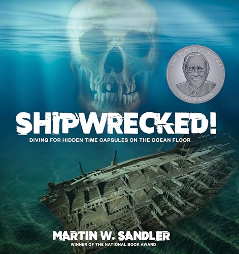 cover image Shipwrecked! Diving for Hidden Time Capsules on the Ocean Floor