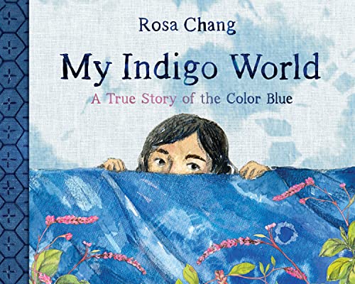 cover image My Indigo World: A True Story of the Color Blue