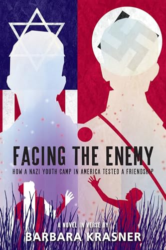 cover image Facing the Enemy: How a Nazi Youth Camp in America Tested a Friendship