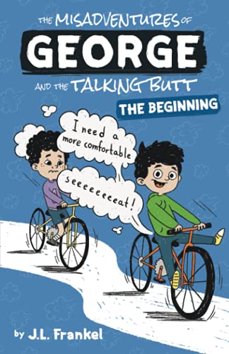 cover image The MisAdventures of George and the Talking Butt