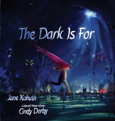 cover image The Dark Is For