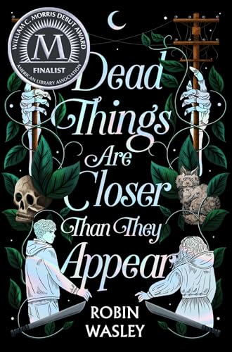 cover image Dead Things Are Closer Than They Appear