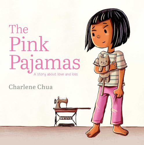 cover image The Pink Pajamas: A Story About Love and Loss