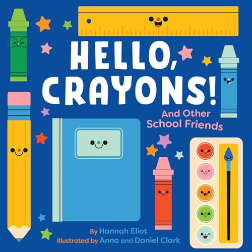 cover image Hello, Crayons! And Other School Friends