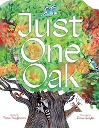 Just One Oak: What a Single Tree Can Be 