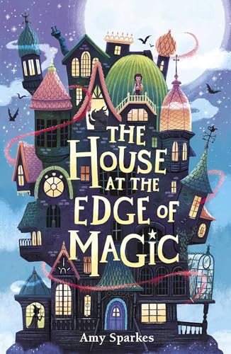 cover image The House at the Edge of Magic (The House at the Edge of Magic #1)