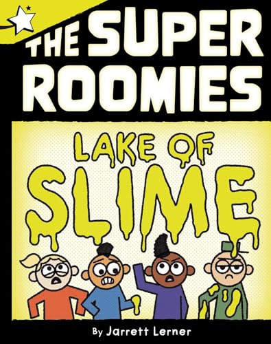 cover image Lake of Slime (The Super Roomies #1)