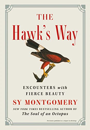 cover image The Hawk’s Way: Encounters with Fierce Beauty