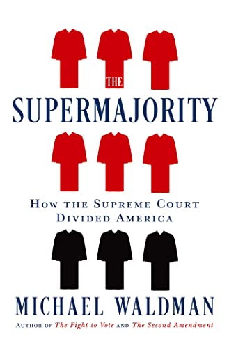 cover image Supermajority: The Year the Supreme Court Divided America