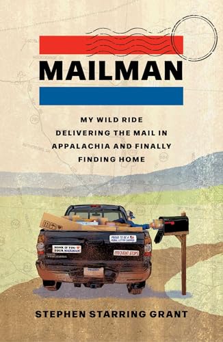 cover image Mailman: My Wild Ride Delivering Mail in Appalachia and Finally Finding Home