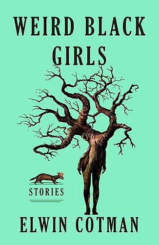 cover image Weird Black Girls: Stories