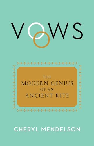 cover image Vows: The Modern Genius of an Ancient Rite