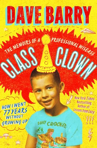 cover image Class Clown: The Memoirs of a Professional Wiseass