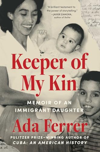 cover image Keeper of My Kin: Memoir of an Immigrant Daughter