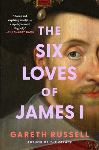 cover image The Six Loves of James I