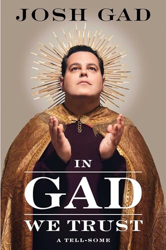 cover image In Gad We Trust: A Tell-Some