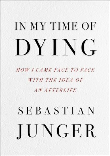 cover image In My Time of Dying: How I Came Face to Face with the Idea of an Afterlife