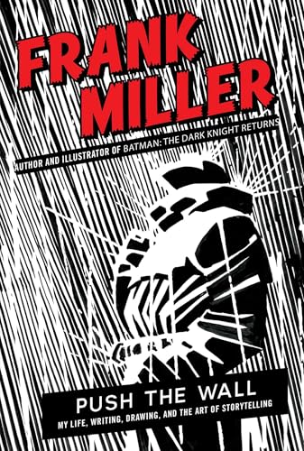 cover image Push the Wall: My Life, Writing, Drawing and the Art of Storytelling