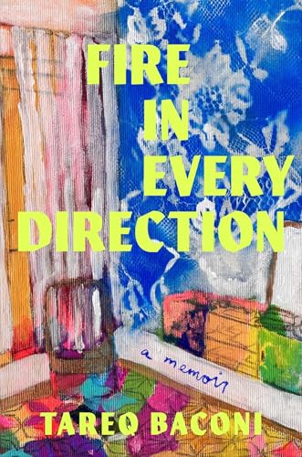 cover image Fire in Every Direction: A Memoir 