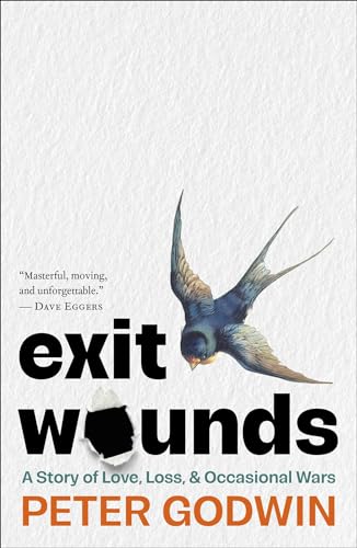 cover image Exit Wounds: A Story of Love, Loss and Occasional Wars