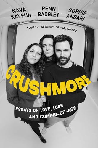 cover image Crushmore: Essays on Love, Loss, and Coming-of-Age