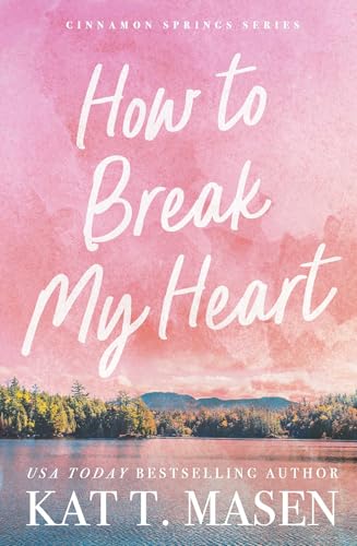 cover image How to Break My Heart