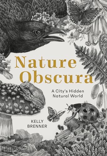 cover image Nature Obscura: A City’s Hidden Natural World 
