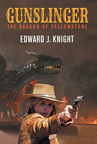 cover image Gunslinger: The Dragon of Yellowstone