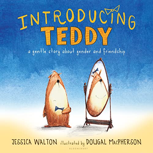 cover image Introducing Teddy: A Gentle Story about Gender and Friendship