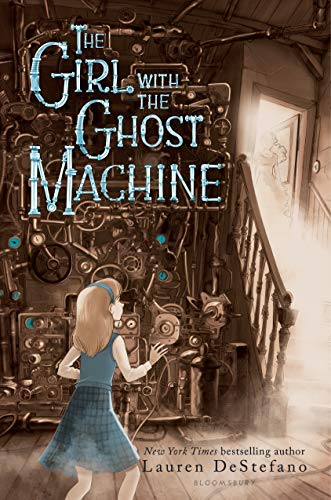cover image The Girl with the Ghost Machine