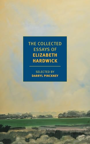 cover image The Collected Essays of Elizabeth Hardwick