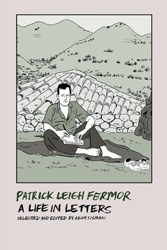cover image Patrick Leigh Fermor: A Life in Letters