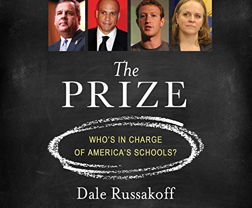 cover image The Prize: Who’s in Charge of America’s Schools