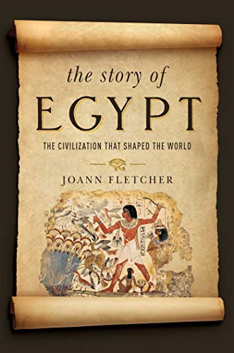 cover image The Story of Egypt: The Civilization that Shaped the World