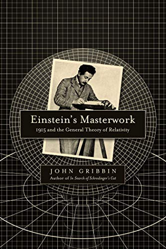 cover image Einstein’s Masterwork: 1915 and the General Theory of Relativity