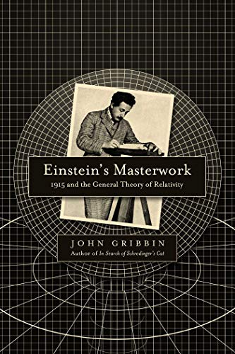 cover image Einstein’s Masterwork: 1915 and the General Theory of Relativity