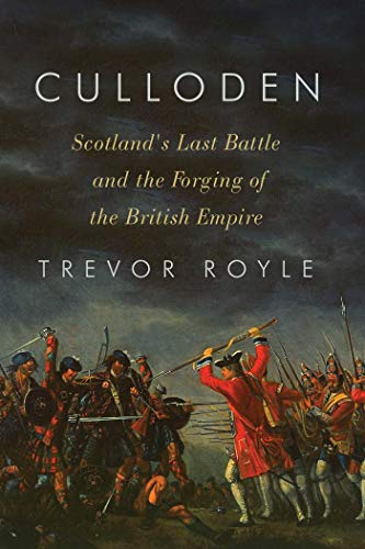 cover image Culloden: Scotland’s Last Battle and the Forging of the British Empire