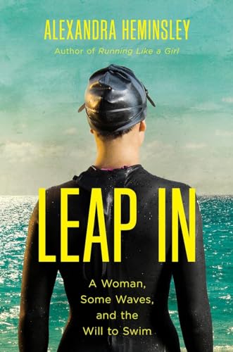 cover image Leap In: A Woman, Some Waves, and the Will to Swim