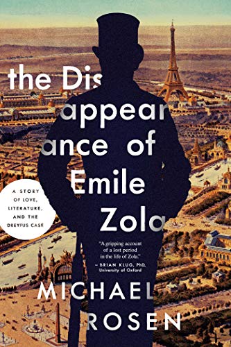 cover image The Disappearance of Émile Zola: A Story of Love, Literature, and the Dreyfus Case