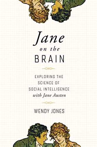 cover image Jane on the Brain: Exploring the Science of Social Intelligence with Jane Austen