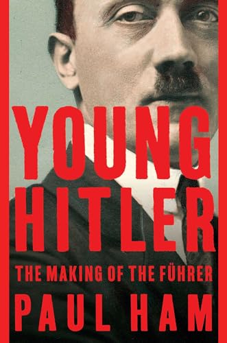 cover image Young Hitler: The Making of the Führer