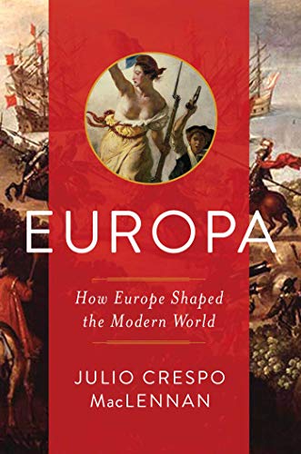 cover image Europa: How Europe Shaped the Modern World