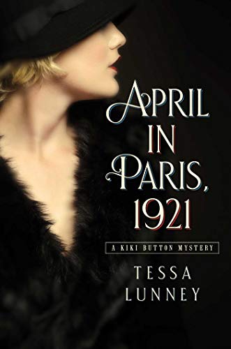 cover image April in Paris, 1921: A Kiki Button Mystery