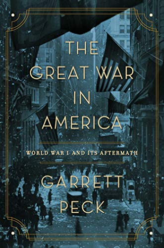 cover image The Great War in America: World War I and Its Aftermath