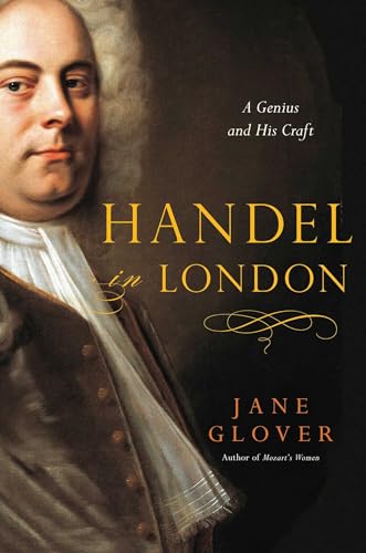 cover image Handel in London: The Making of a Genius