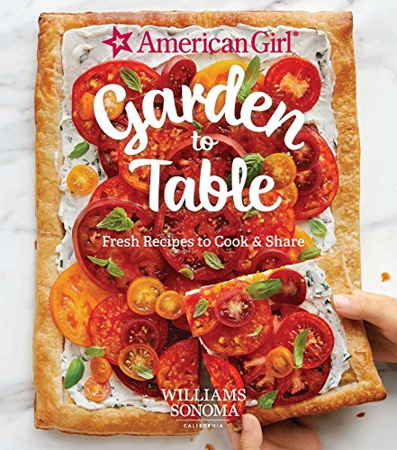 cover image Garden to Table: Fresh Recipes to Cook and Share
