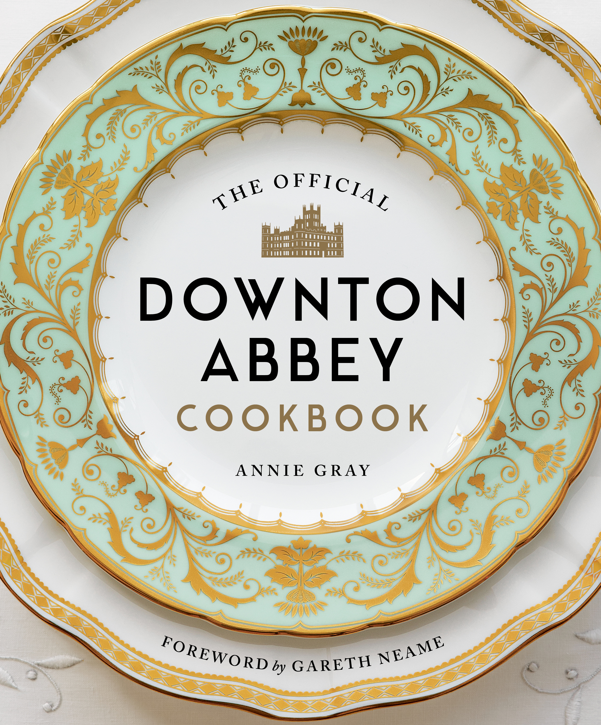 cover image The Official Downton Abbey Cookbook
